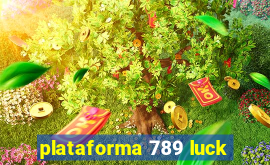 plataforma 789 luck